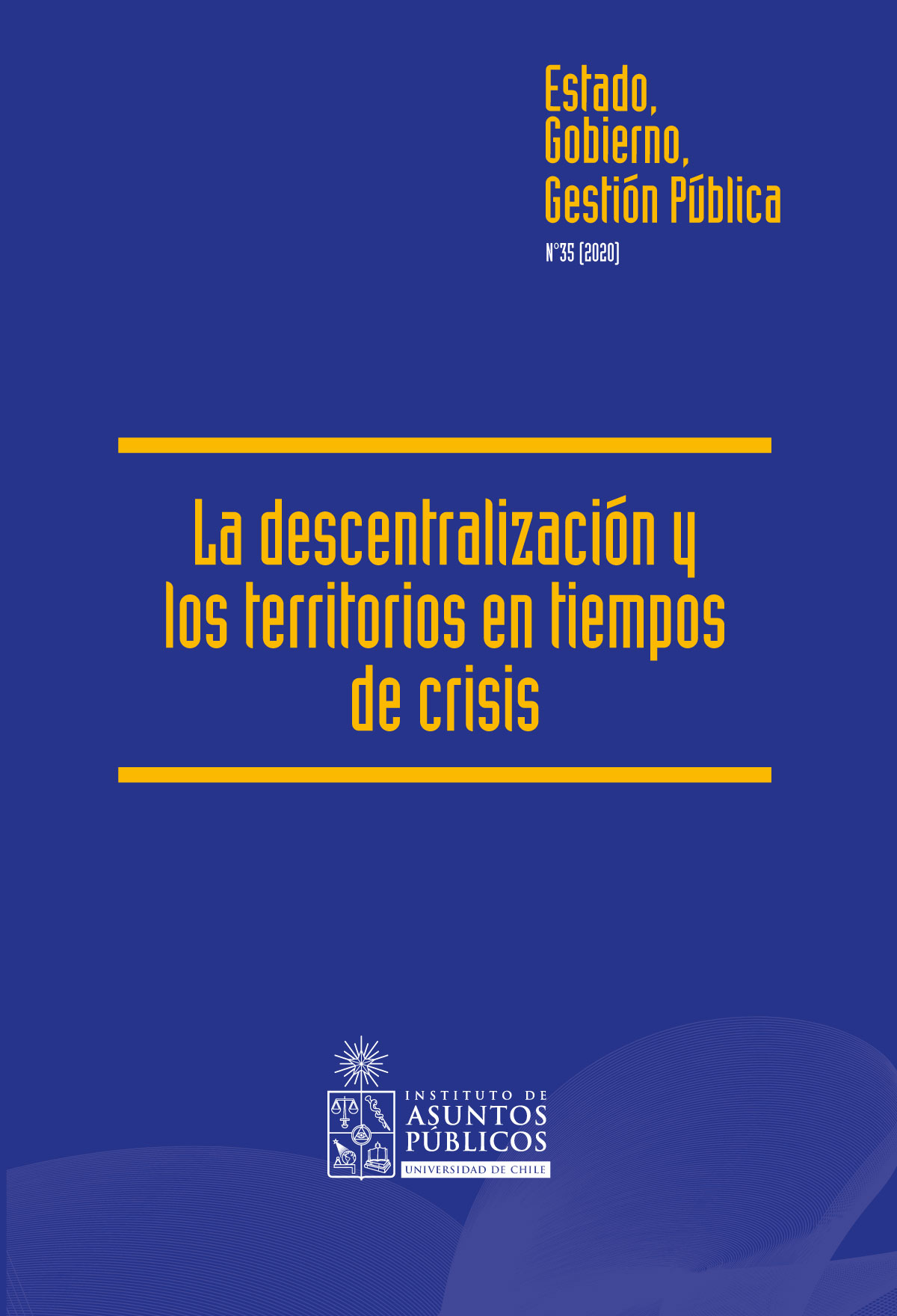 							View Vol. 18 No. 35 (2020): La descentralización y los territorios en tiempos de crisis
						